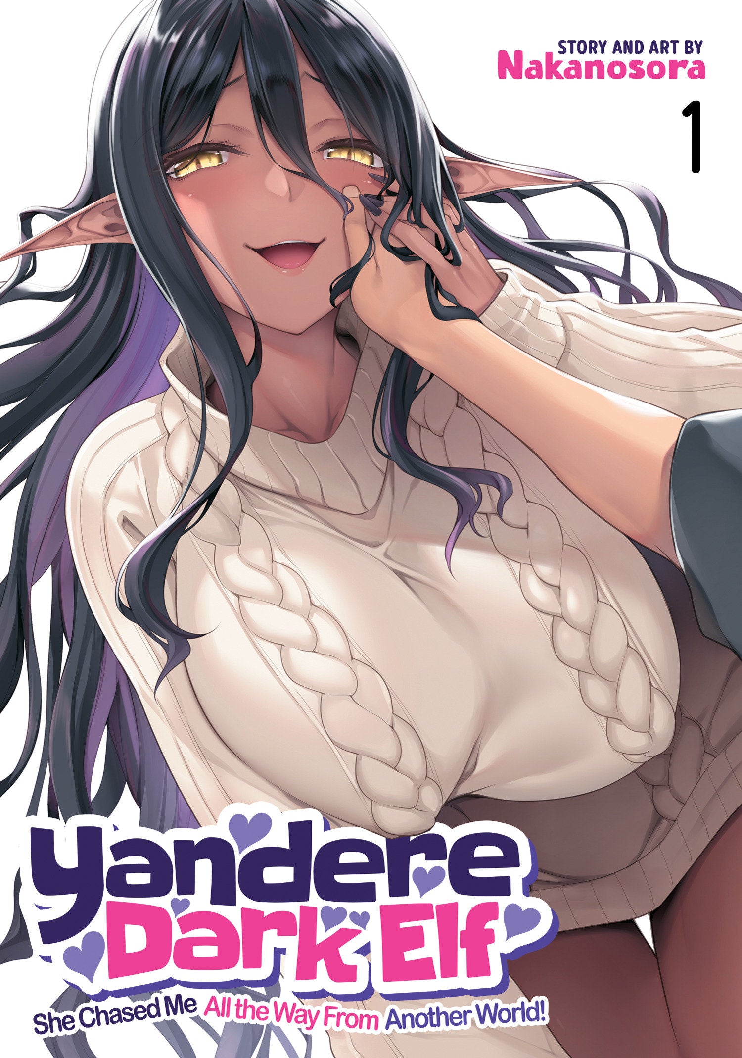 Yandere Dark Elf: She Chased Me All the Way From Another World! Vol. 1 (Yandere Dark Elf: She Chased Me All the Way From Another World!) (Book:1)