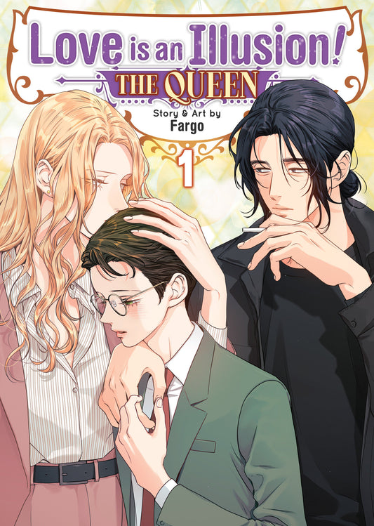 Love is an Illusion! - The Queen Vol. 1 (Love is an Illusion! - The Queen) (Book:1)