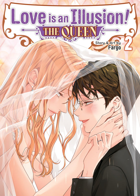 Love is an Illusion! - The Queen Vol. 2 (Love is an Illusion! - The Queen) (Book:2)