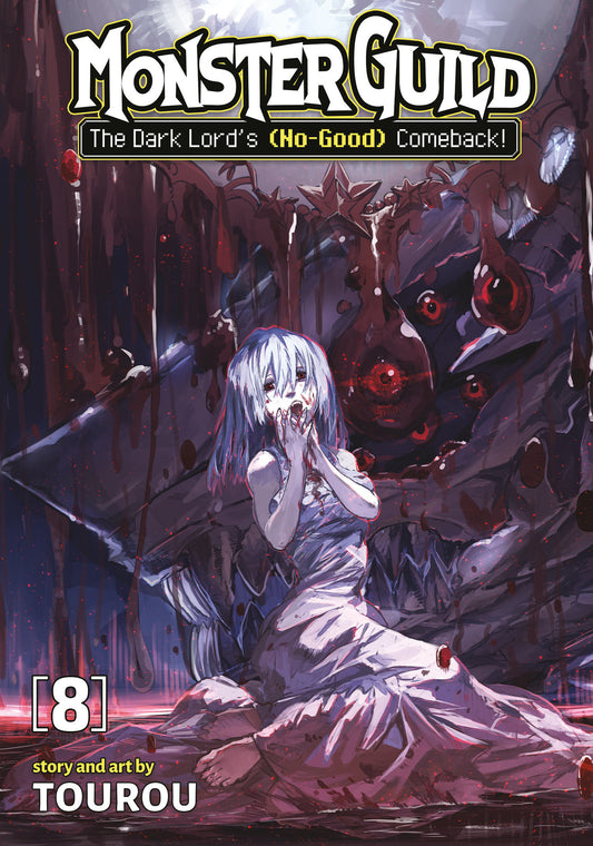 Monster Guild: The Dark Lord's (No-Good) Comeback! Vol. 8 (Monster Guild: The Dark Lord's (No-Good) Comeback!) (Book:8)