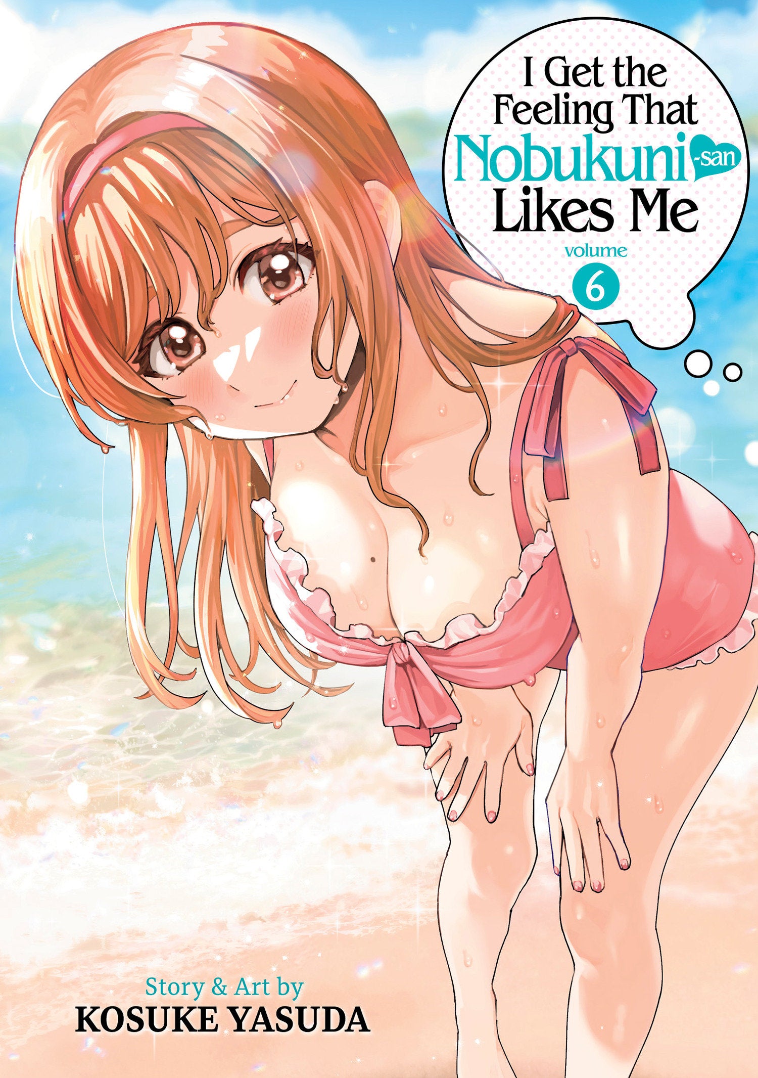 I Get the Feeling That Nobukuni-san Likes Me Vol. 6 (I Get the Feeling That Nobukuni-san Likes Me) (Book:6)