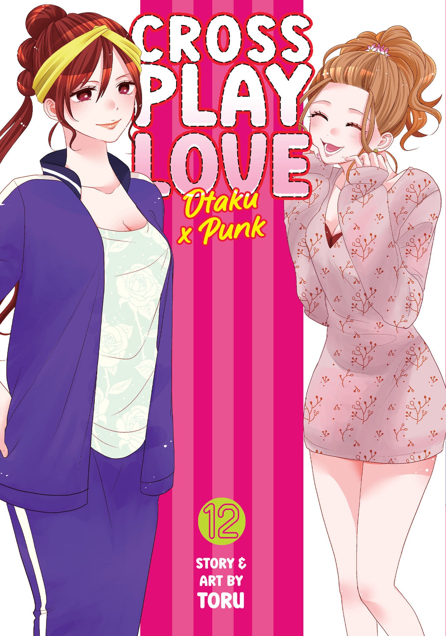 Crossplay Love: Otaku x Punk Vol. 12 (Crossplay Love: Otaku x Punk) (Book:12)