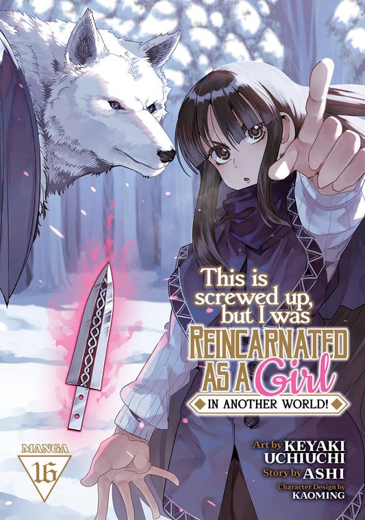 This Is Screwed Up, but I Was Reincarnated as a GIRL in Another World! (Manga) Vol. 16 (This Is Screwed up, but I Was Reincarnated as a GIRL in Another World! (Manga)) (Book:16)
