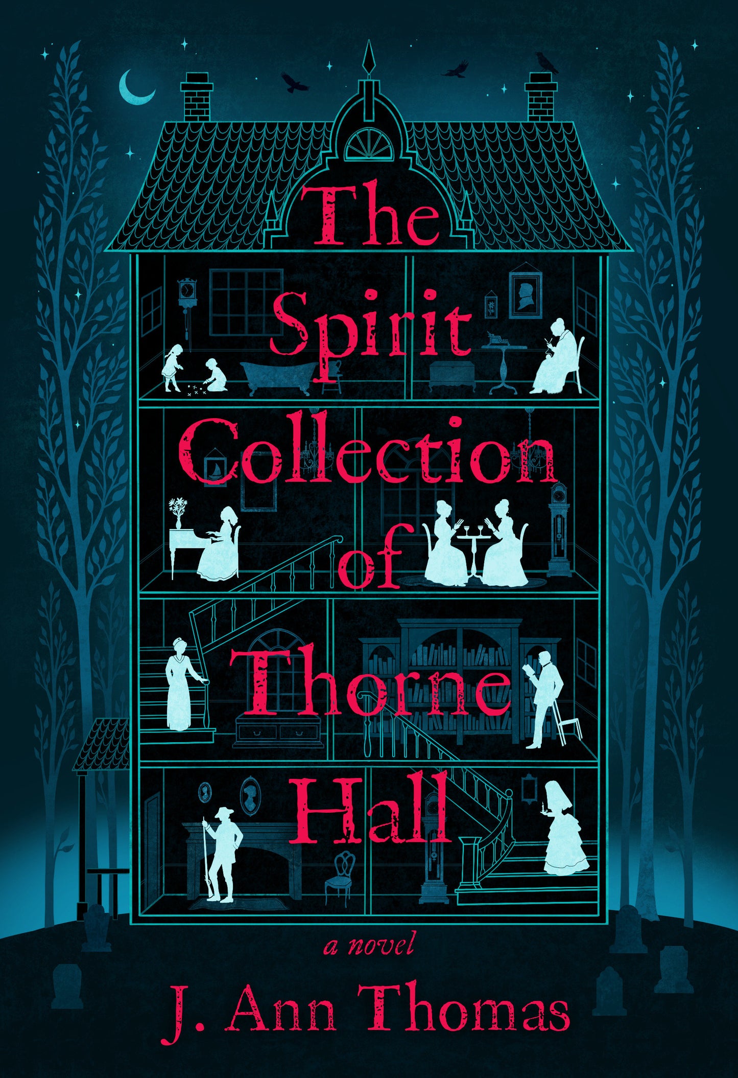 The Spirit Collection of Thorne Hall - A Novel