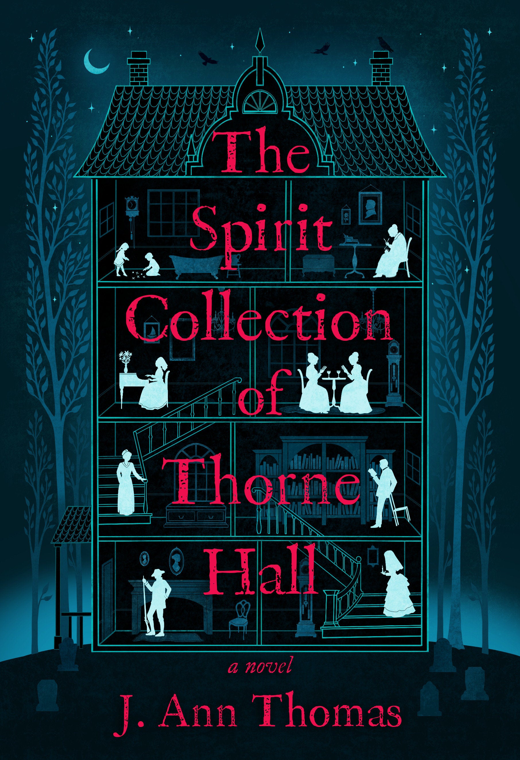 The Spirit Collection of Thorne Hall - A Novel