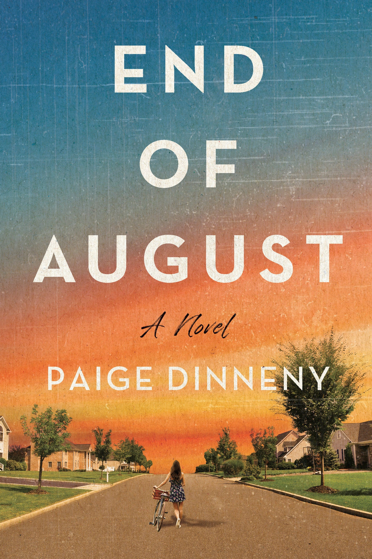 End of August - A Novel