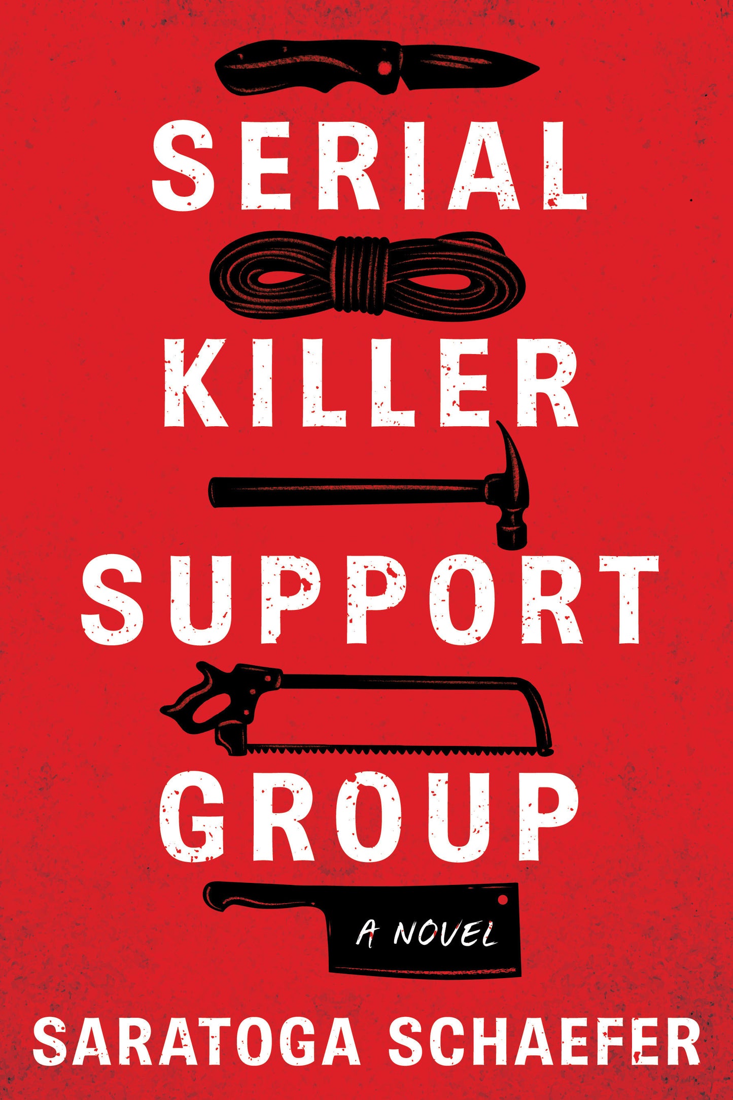 Serial Killer Support Group - A Novel