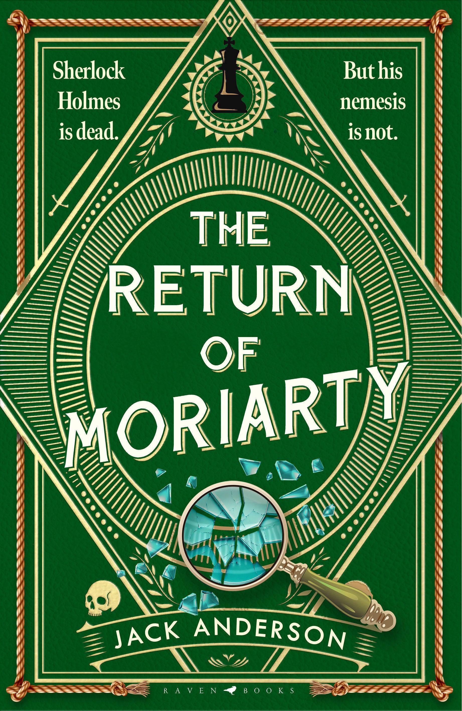 The Return of Moriarty - Sherlock Holmes Is Dead but his Nemesis Is Not