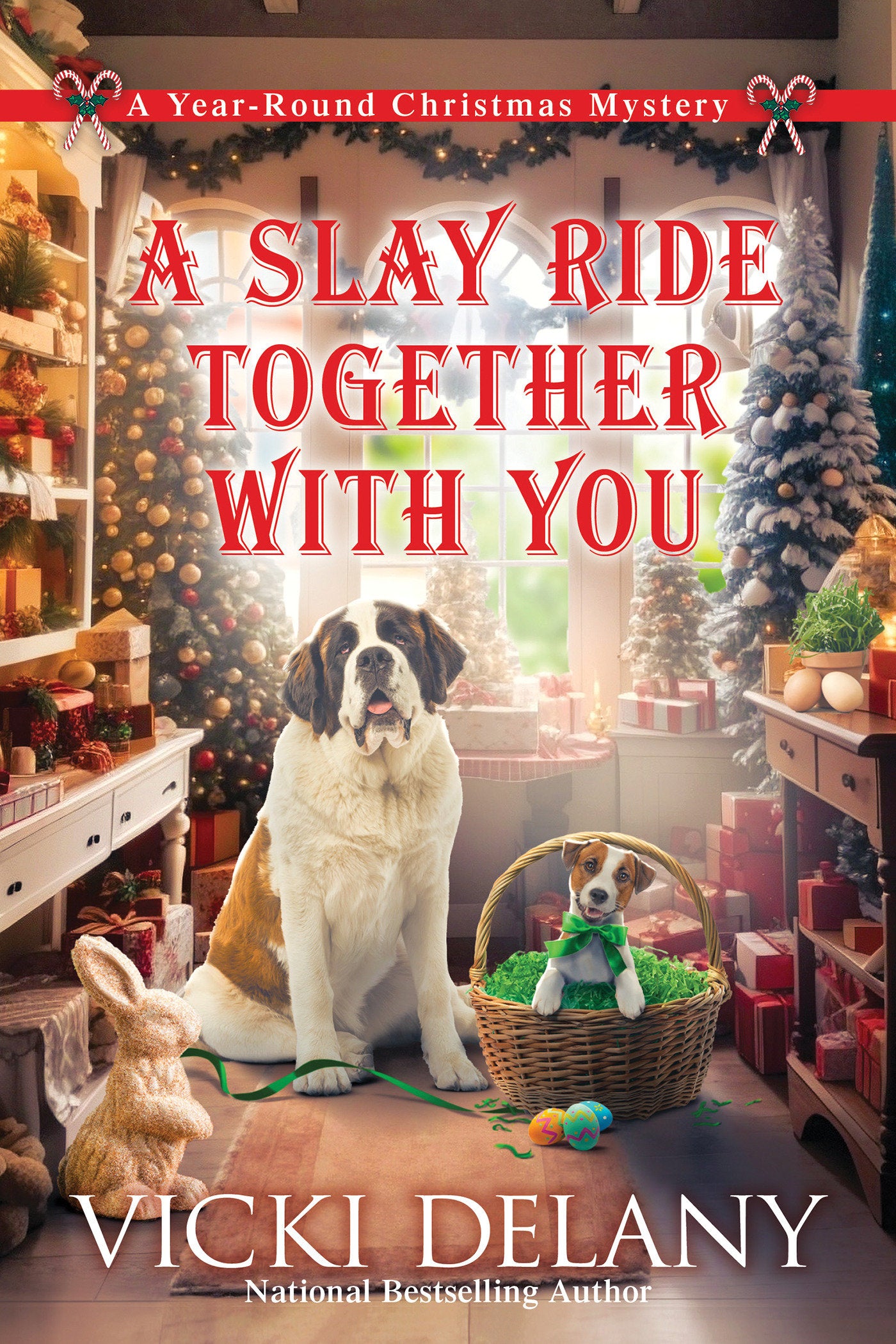 A Slay Ride Together With You - A Year-Round Christmas Mystery (Year-Round Christmas Mystery) (Book:7)