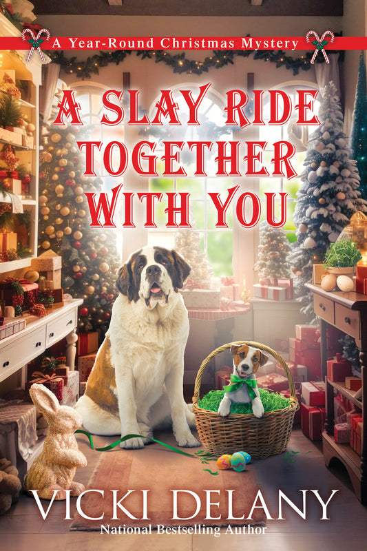 A Slay Ride Together With You - A Year-Round Christmas Mystery (Year-Round Christmas Mystery) (Book:7)