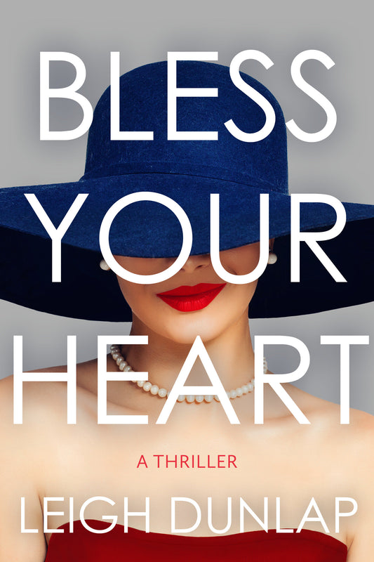 Bless Your Heart - A Thriller