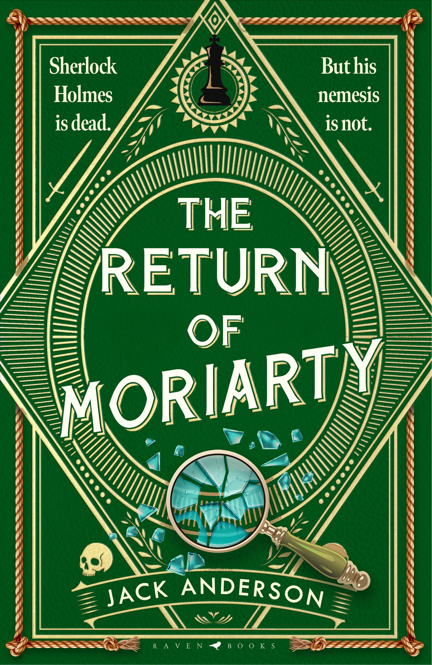 The Return of Moriarty - Sherlock Holmes Is Dead but his Nemesis Is Not