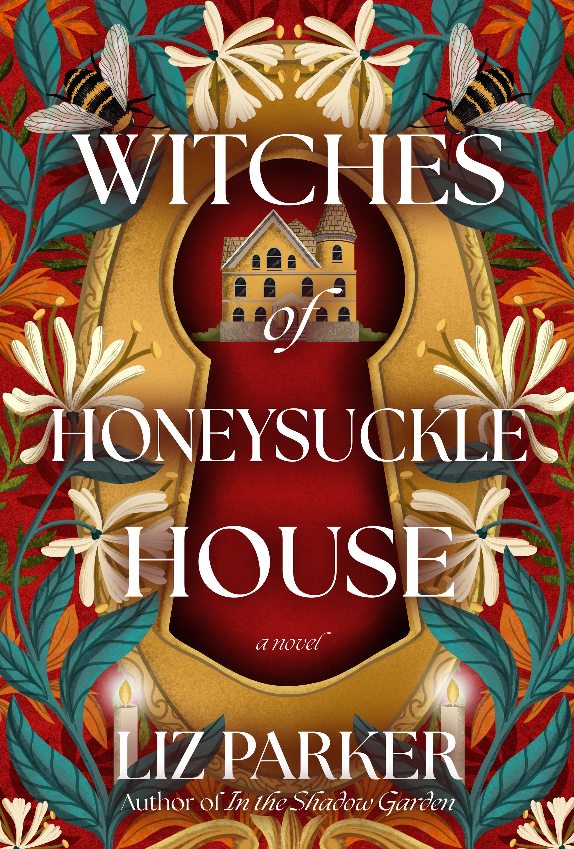 Witches of Honeysuckle House - A Novel