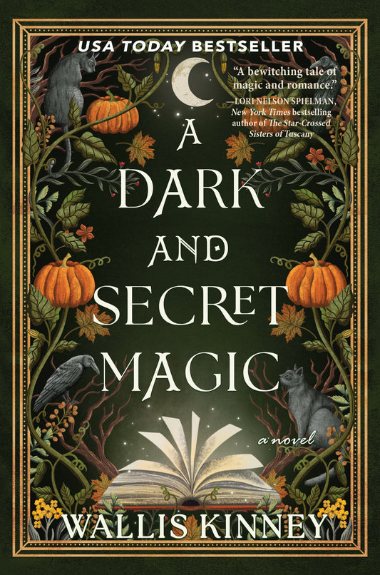 A Dark and Secret Magic - A Novel