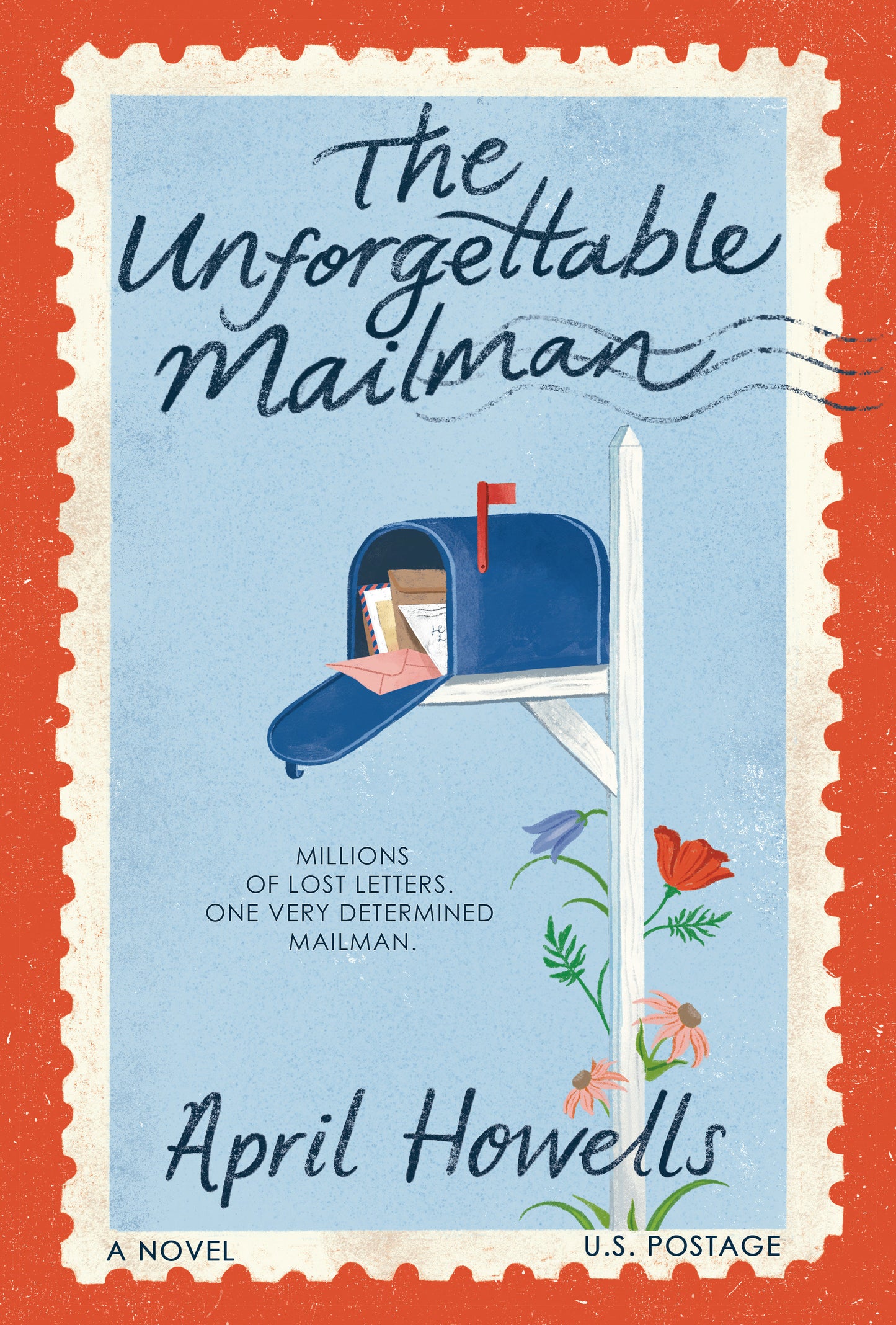 The Unforgettable Mailman - A Novel