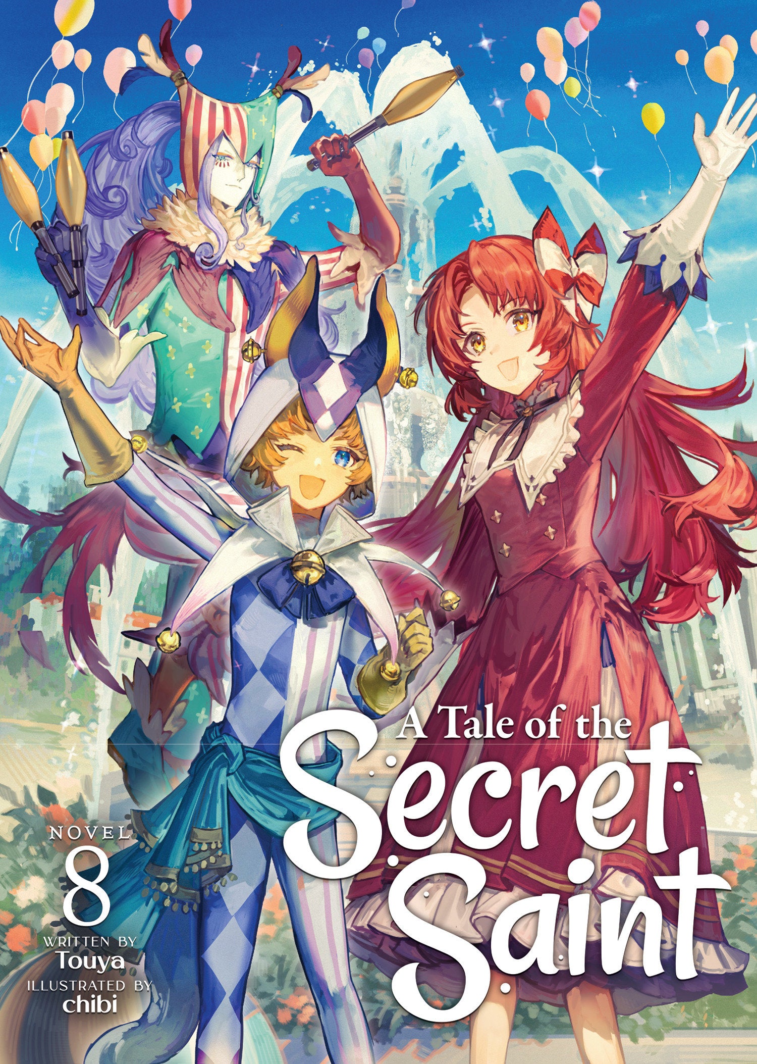 A Tale of the Secret Saint (Light Novel) Vol. 8 (A Tale of the Secret Saint (Light Novel)) (Book:8)