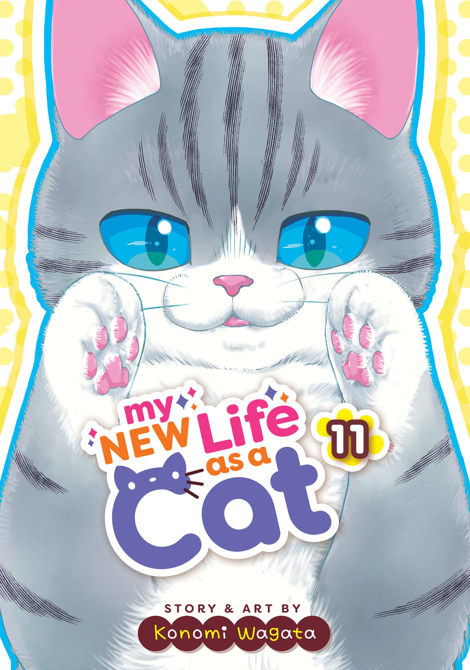 My New Life as a Cat Vol. 11 (My New Life as a Cat) (Book:11)