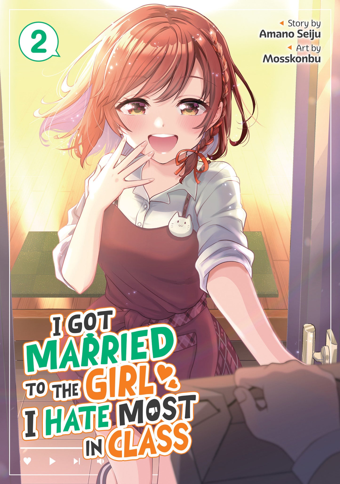 I Got Married to the Girl I Hate Most in Class (Manga) Vol. 2 (I Got Married to the Girl I Hate Most in Class (Manga)) (Book:2)