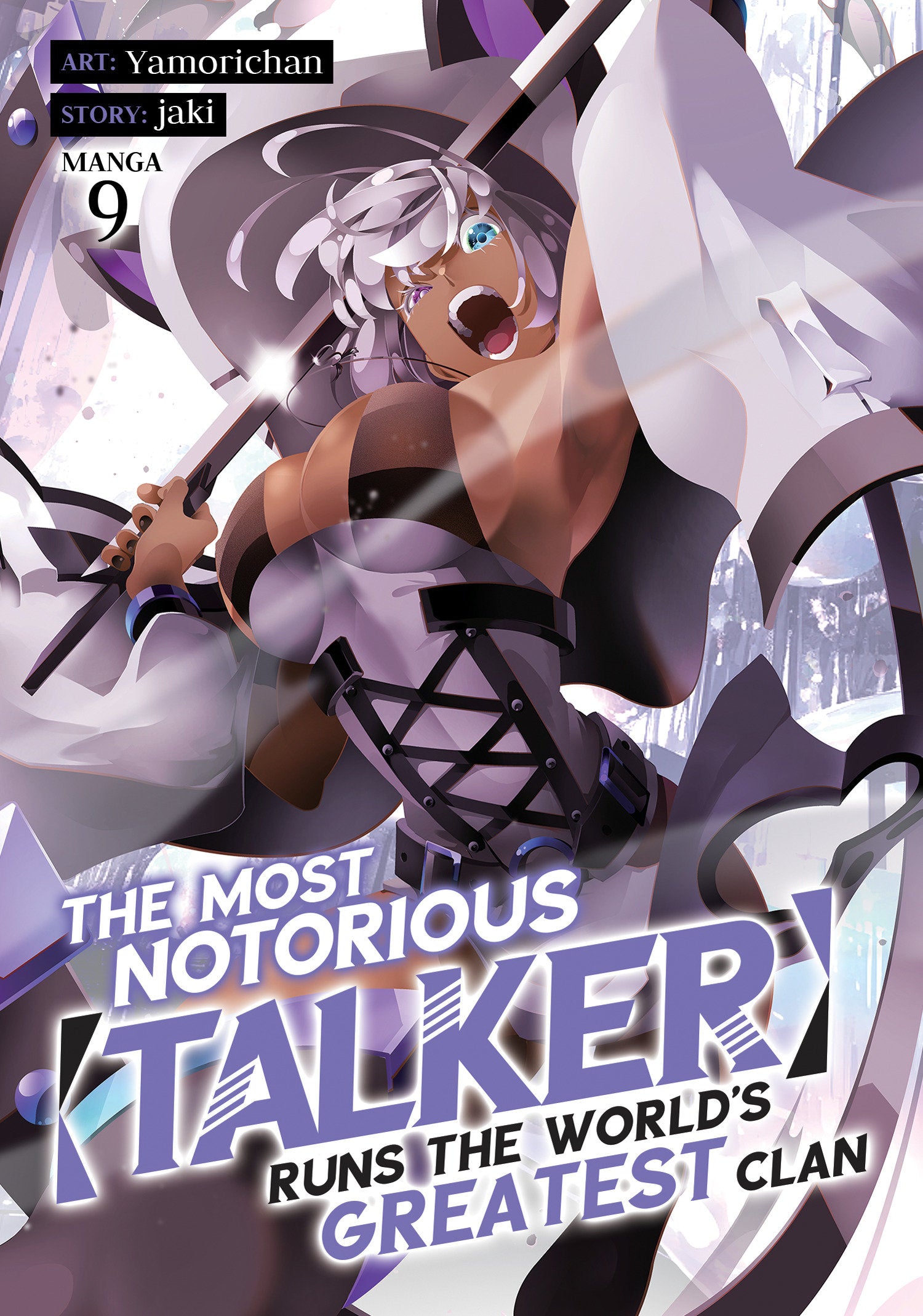 The Most Notorious "Talker" Runs the World's Greatest Clan (Manga) Vol. 9 (The Most Notorious "Talker" Runs the World's Greatest Clan (Manga)) (Book:9)