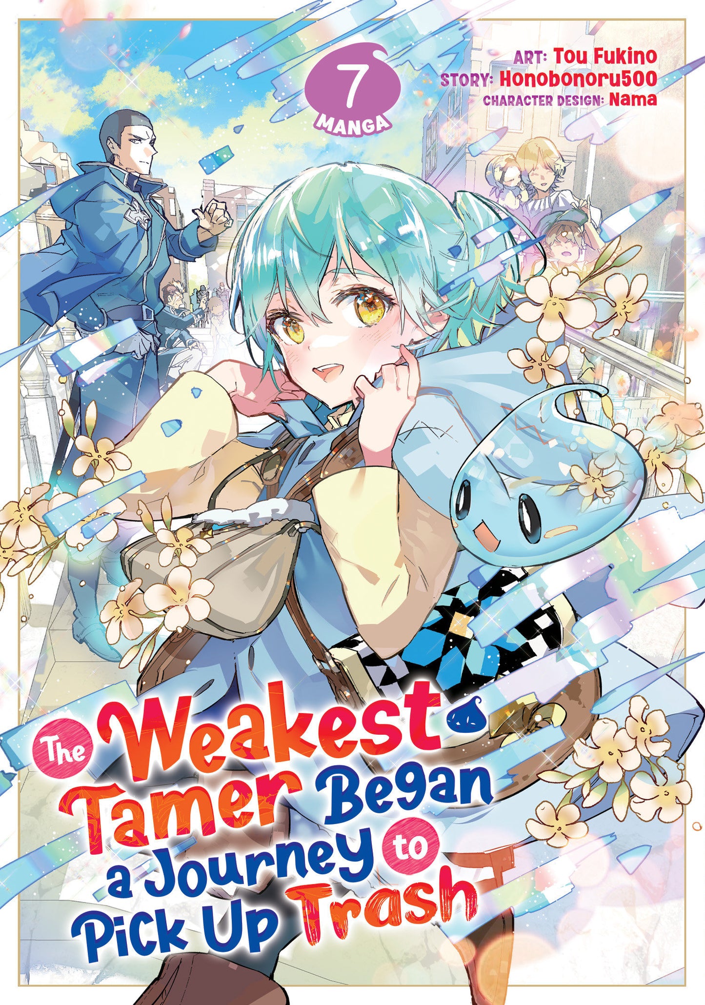 The Weakest Tamer Began a Journey to Pick Up Trash (Manga) Vol. 7 (The Weakest Tamer Began a Journey to Pick Up Trash (Manga)) (Book:7)