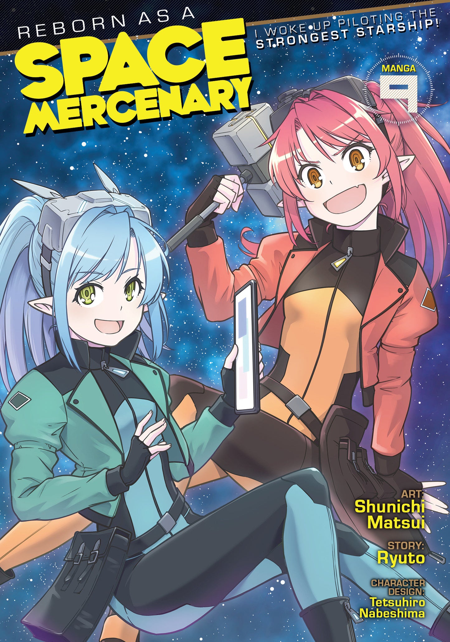 Reborn as a Space Mercenary: I Woke Up Piloting the Strongest Starship! (Manga) Vol. 9 (Reborn as a Space Mercenary: I Woke Up Piloting the Strongest Starship! (Manga)) (Book:9)