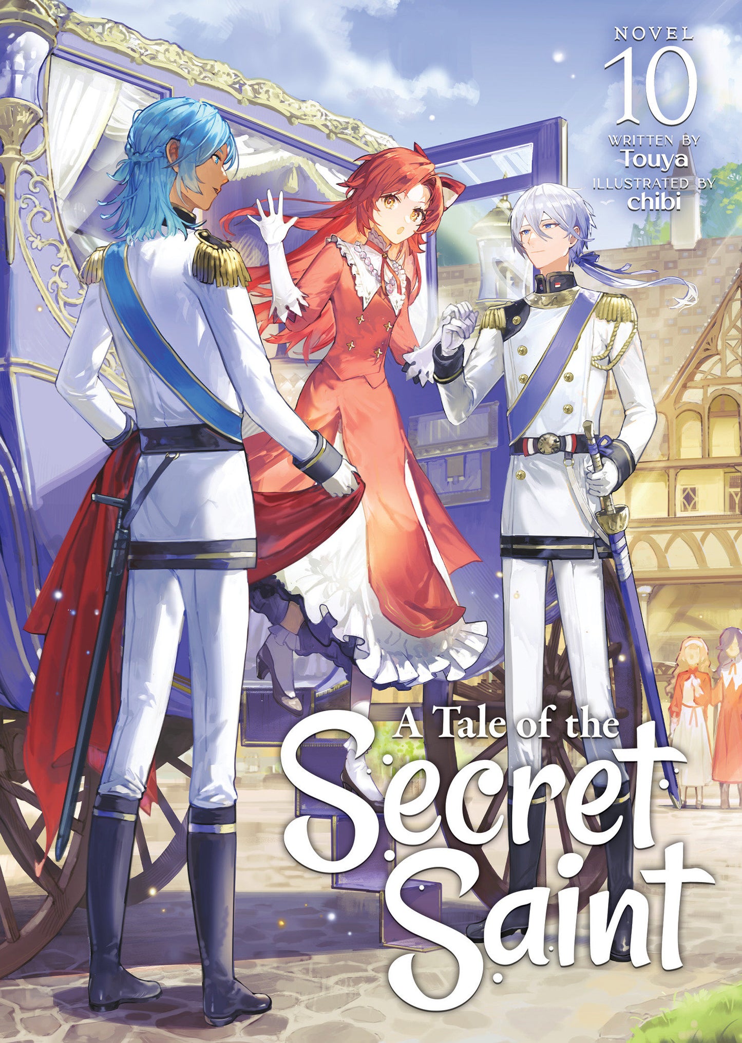 A Tale of the Secret Saint (Light Novel) Vol. 10 (A Tale of the Secret Saint (Light Novel)) (Book:10)