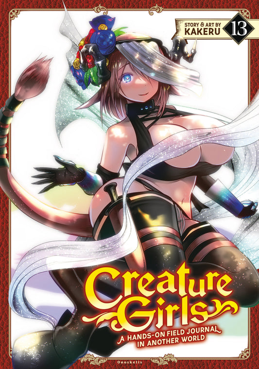Creature Girls: A Hands-On Field Journal in Another World Vol. 13 (Creature Girls: A Hands-On Field Journal in Another World) (Book:13)