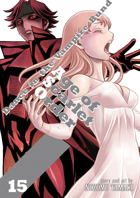 Dance in the Vampire Bund: Age of Scarlet Order Vol. 15 (Dance in the Vampire Bund: Age of Scarlet Order) (Book:15)