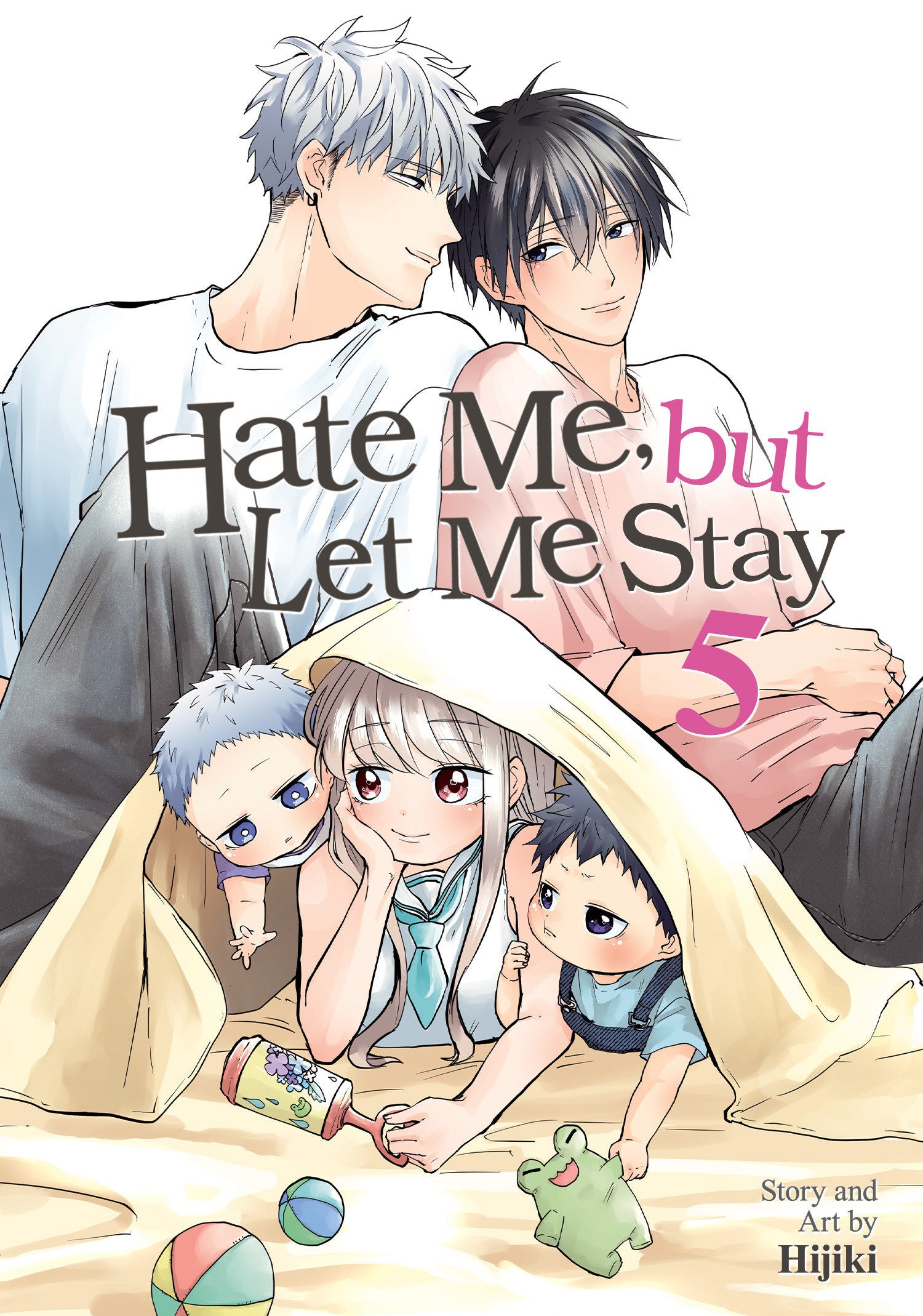 Hate Me, but Let Me Stay Vol. 5 (Hate Me, but Let Me Stay) (Book:5)