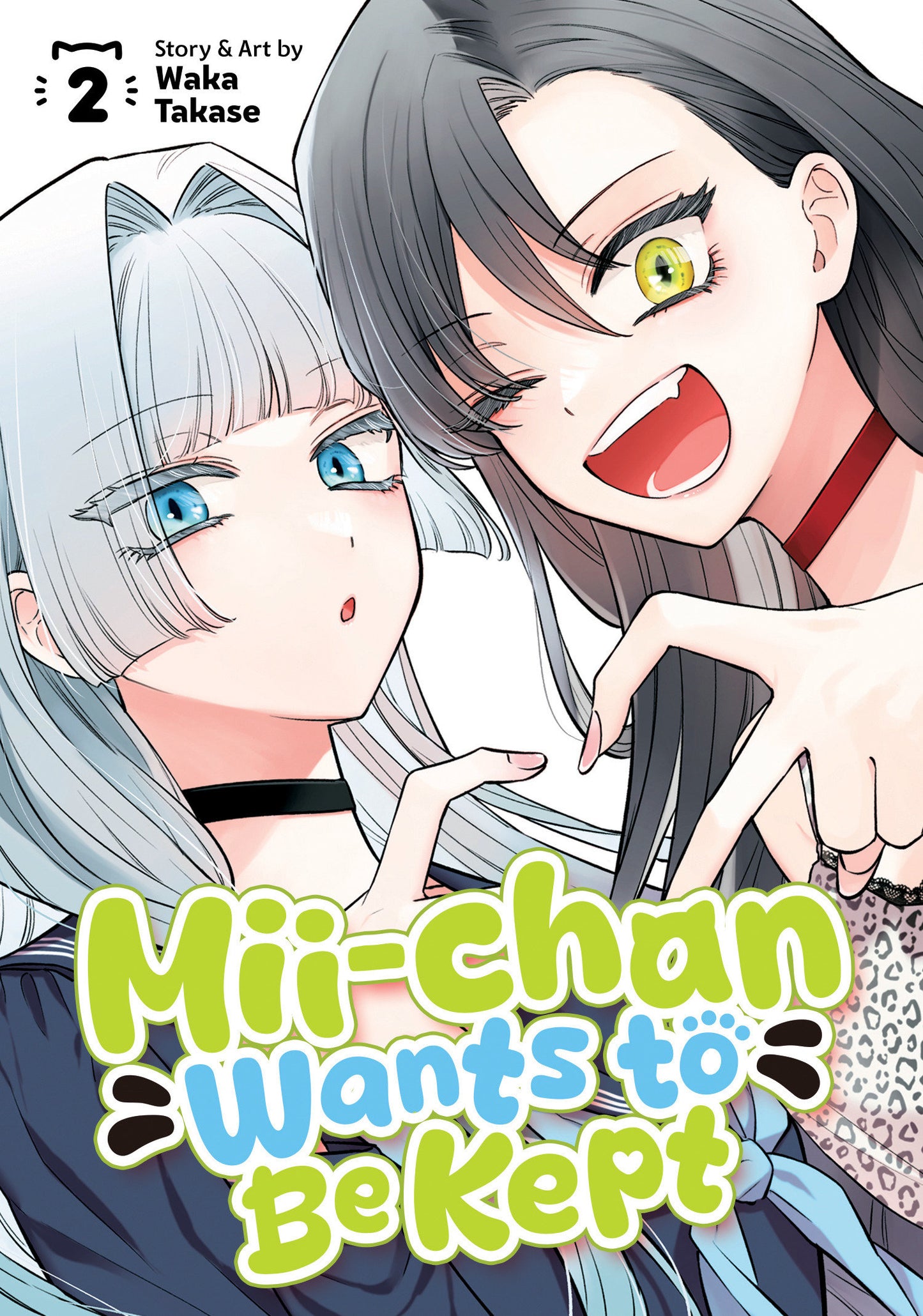 Mii-chan Wants to Be Kept Vol. 2 (Mii-chan Wants to Be Kept) (Book:2)