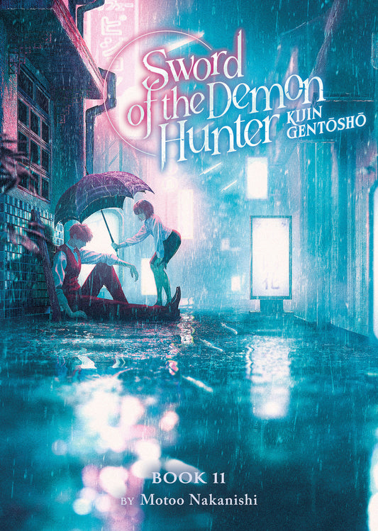 Sword of the Demon Hunter: Kijin Gentosho (Light Novel) Vol. 11 (Sword of the Demon Hunter: Kijin Gentosho (Light Novel)) (Book:11)