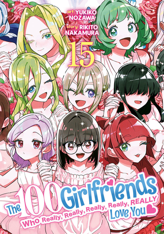 The 100 Girlfriends Who Really, Really, Really, Really, Really Love You Vol. 15 (The 100 Girlfriends Who Really, Really, Really, Really, Really Love You) (Book:15)