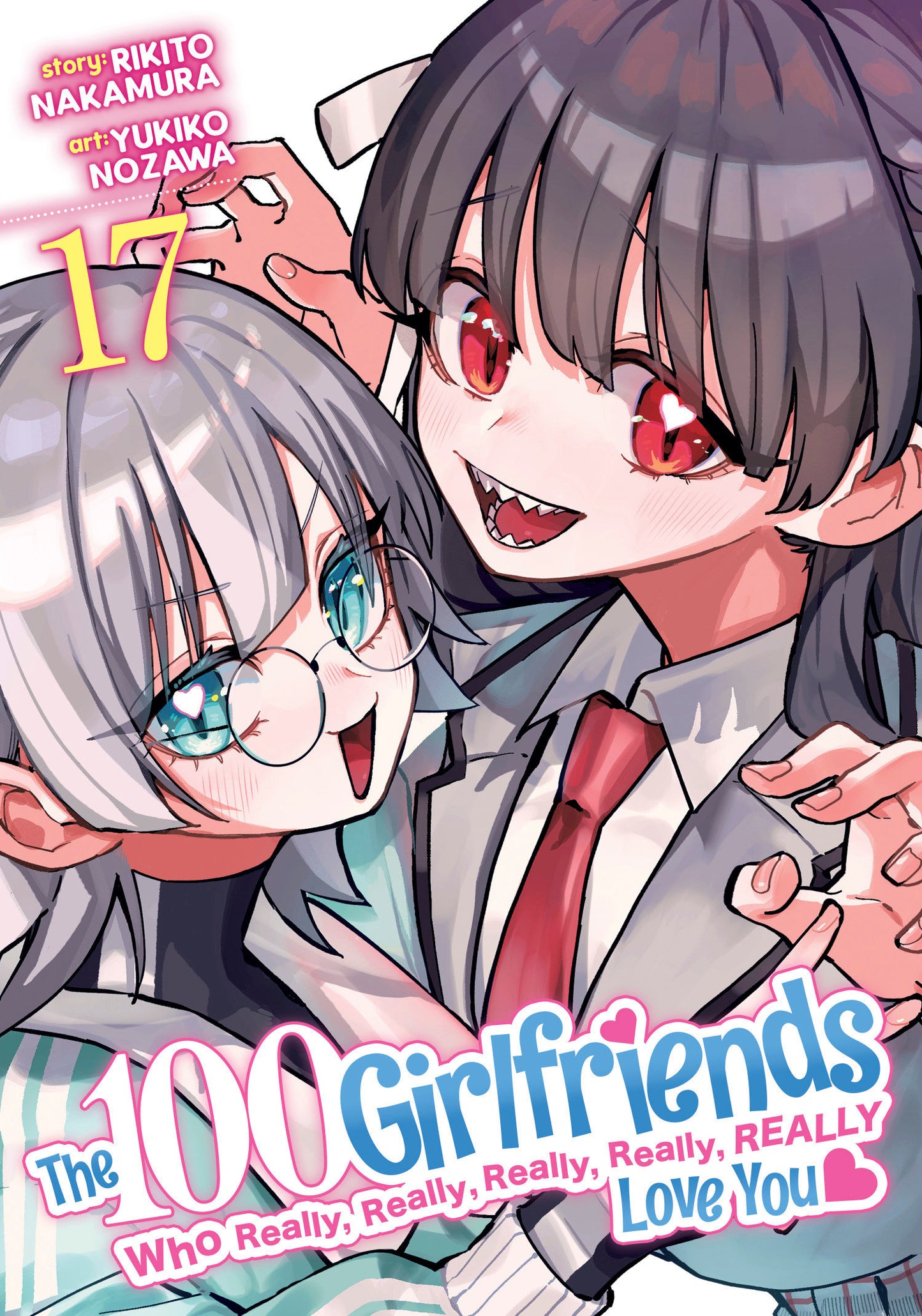 The 100 Girlfriends Who Really, Really, Really, Really, Really Love You Vol. 17 (The 100 Girlfriends Who Really, Really, Really, Really, Really Love You) (Book:17)