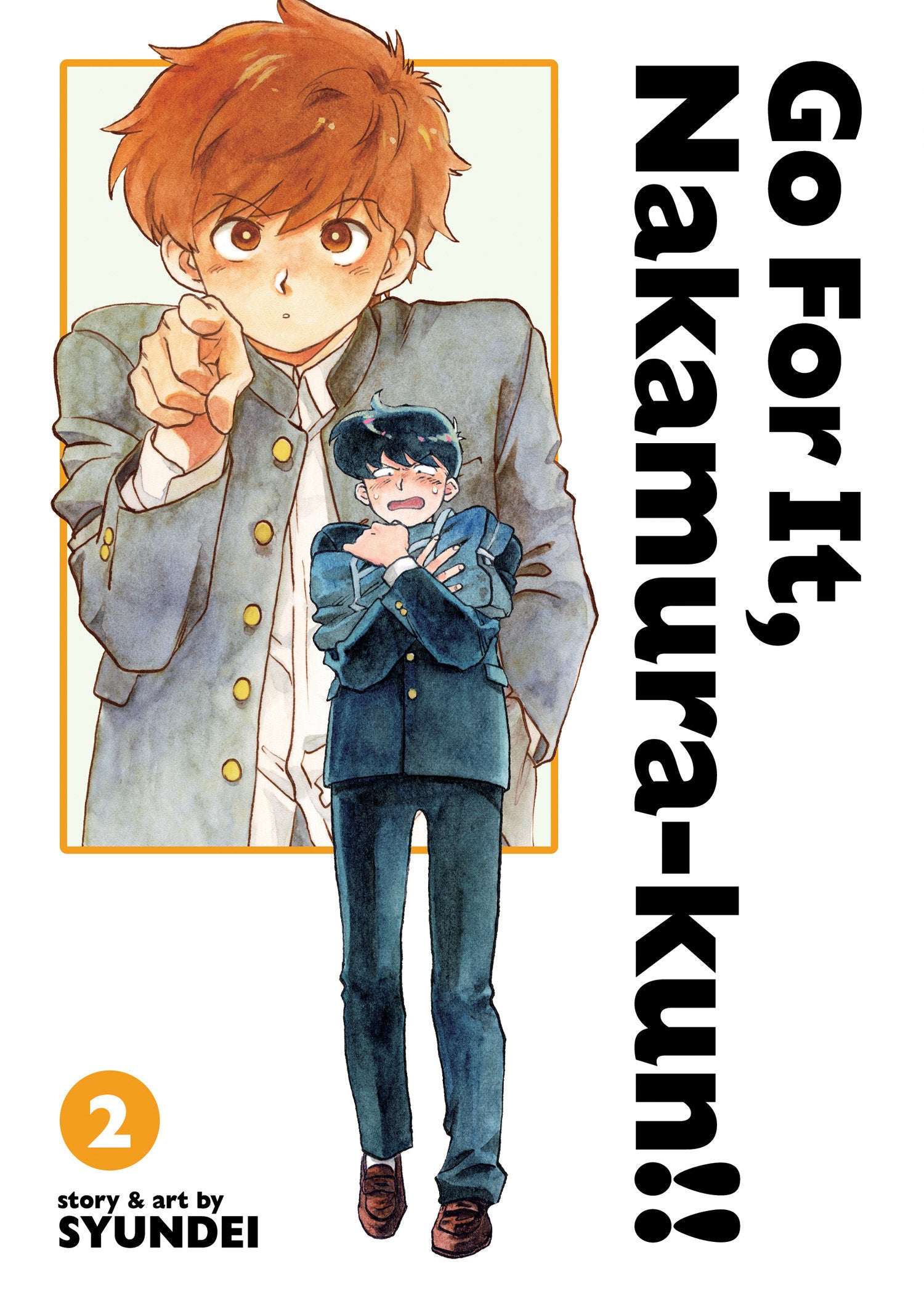 Go For It, Nakamura-kun!! Vol. 2 (New Edition Rerelease) (Go For It, Nakamura!) (Book:2)