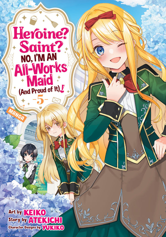 Heroine? Saint? No, I'm an All-Works Maid (And Proud of It)! (Manga) Vol. 5 (Heroine? Saint? No, I'm an All-Works Maid (And Proud of It)! (Manga)) (Book:5)