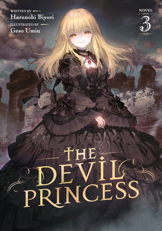 The Devil Princess (Light Novel) Vol. 3 (The Devil Princess (Light Novel)) (Book:3)