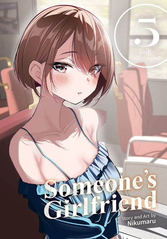 Someone's Girlfriend Vol. 5 (Someone's Girlfriend) (Book:5)