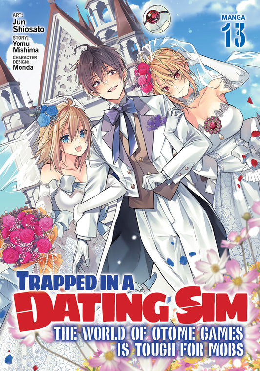 Trapped in a Dating Sim: The World of Otome Games is Tough for Mobs (Manga) Vol. 13 (Trapped in a Dating Sim: The World of Otome Games is Tough for Mobs (Manga)) (Book:13)