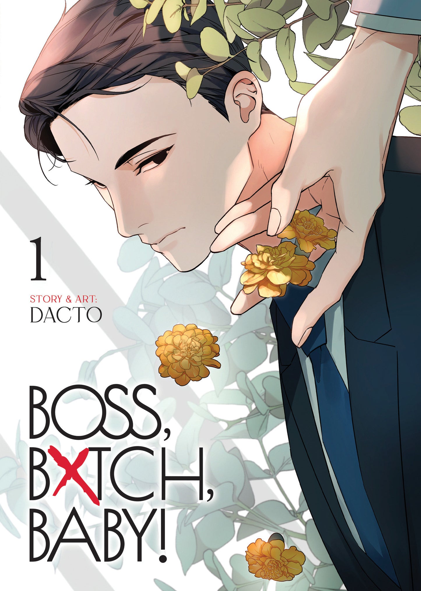 BOSS, BXTCH, BABY Vol. 1 (BOSS, BXTCH, BABY) (Book:1)