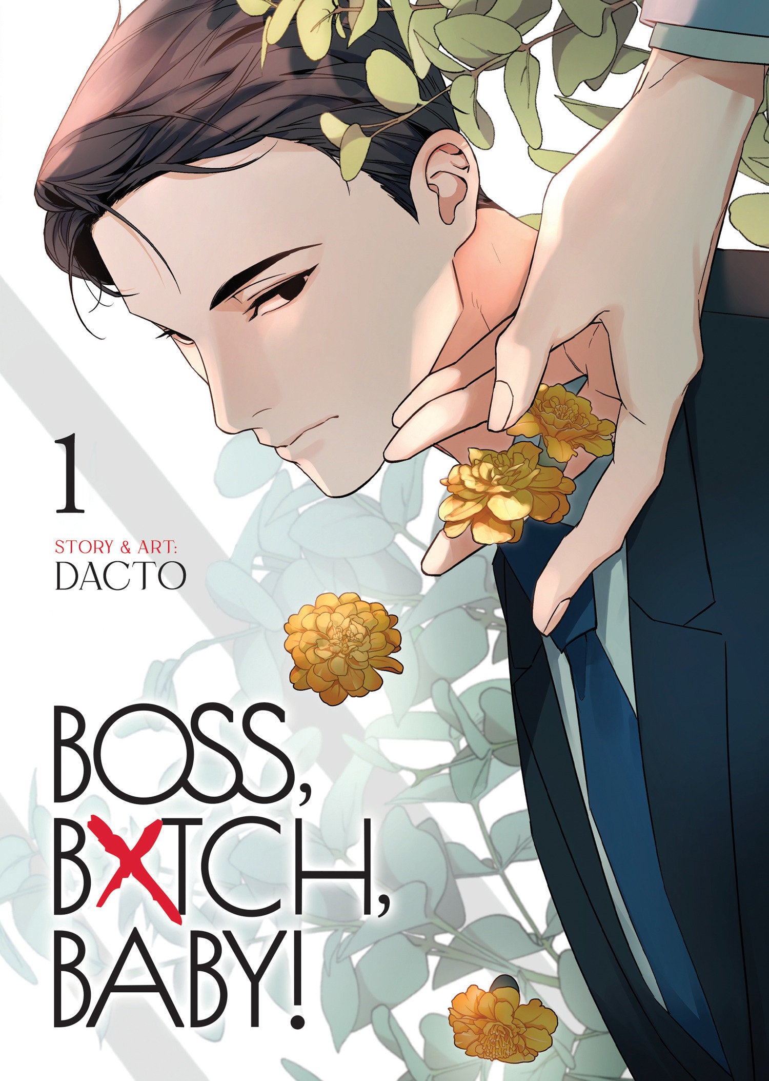 BOSS, BXTCH, BABY Vol. 1 (BOSS, BXTCH, BABY) (Book:1)