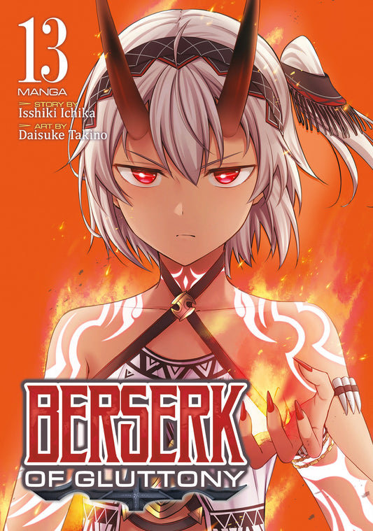 Berserk of Gluttony (Manga) Vol. 13 (Berserk of Gluttony (Manga)) (Book:13)