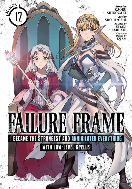 Failure Frame: I Became the Strongest and Annihilated Everything With Low-Level Spells (Manga) Vol. 12 (Failure Frame: I Became the Strongest and Annihilated Everything With Low-Level Spells (Manga)) (Book:12)