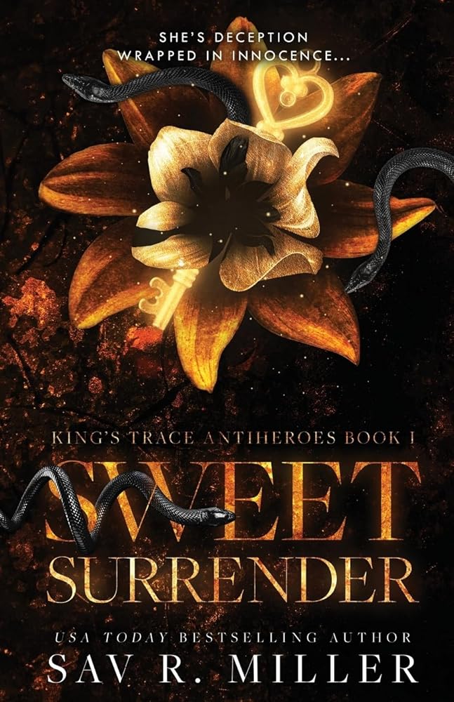 Sweet Surrender: A Dark Mafia Enemies-to-Lovers Romance (King's Trace Antiheroes) by Sav R. Miller