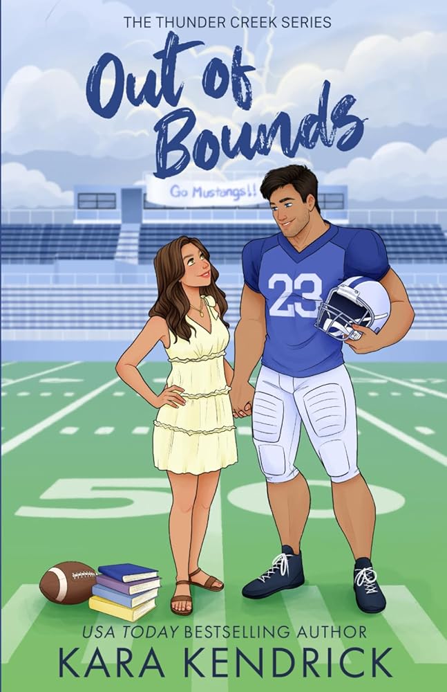 Out of Bounds: A Small Town Sports Romance (Thunder Creek Series) by Kara Kendrick