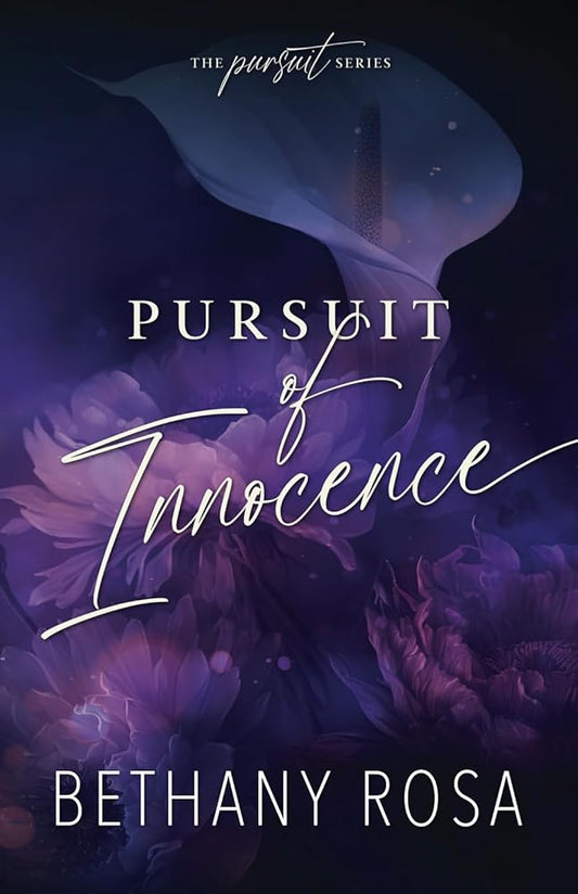 Pursuit of Innocence (The Pursuit Series) by Bethany Rosa