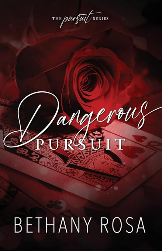 Dangerous Pursuit: An Age Gap, Virgin, Workplace Romance (The Pursuit Series) by Bethany Rosa