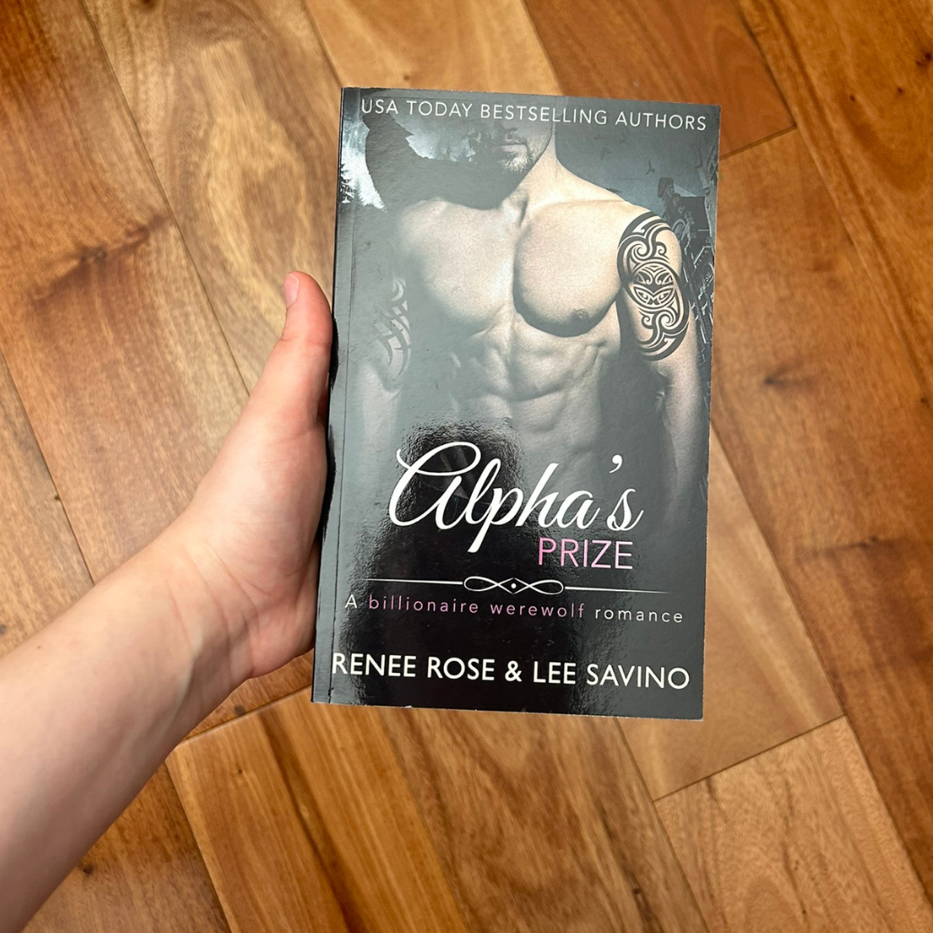 Bad Boy Alphas Book 3: Alpha's Prize - Signed Paperback