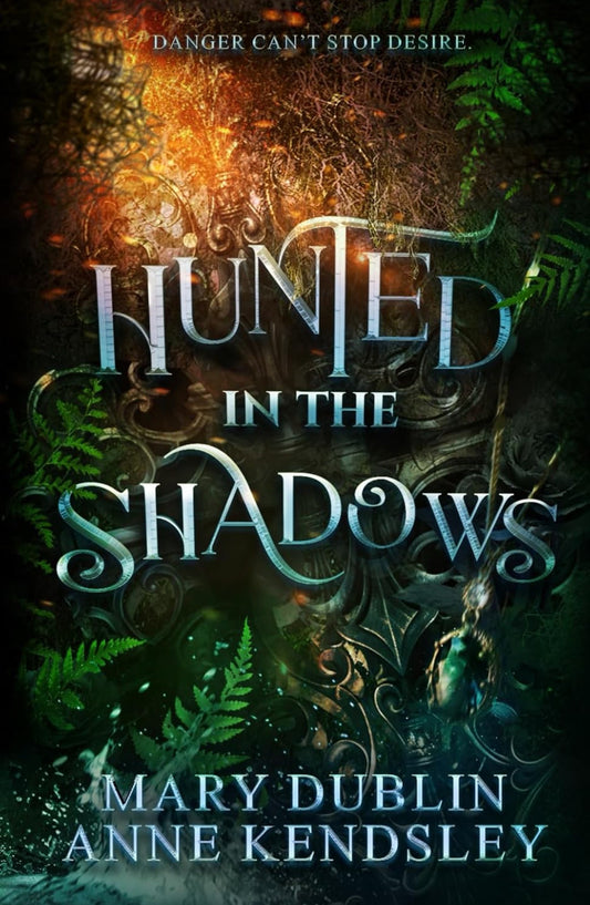 Hunted in the Shadow