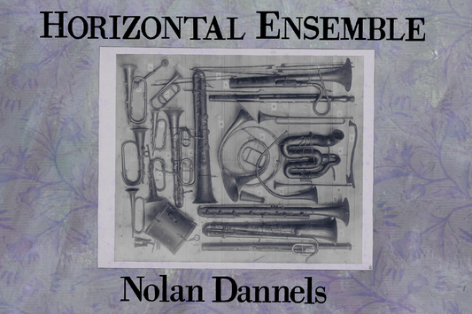 Horizontal Ensemble, by Nolan Dannels