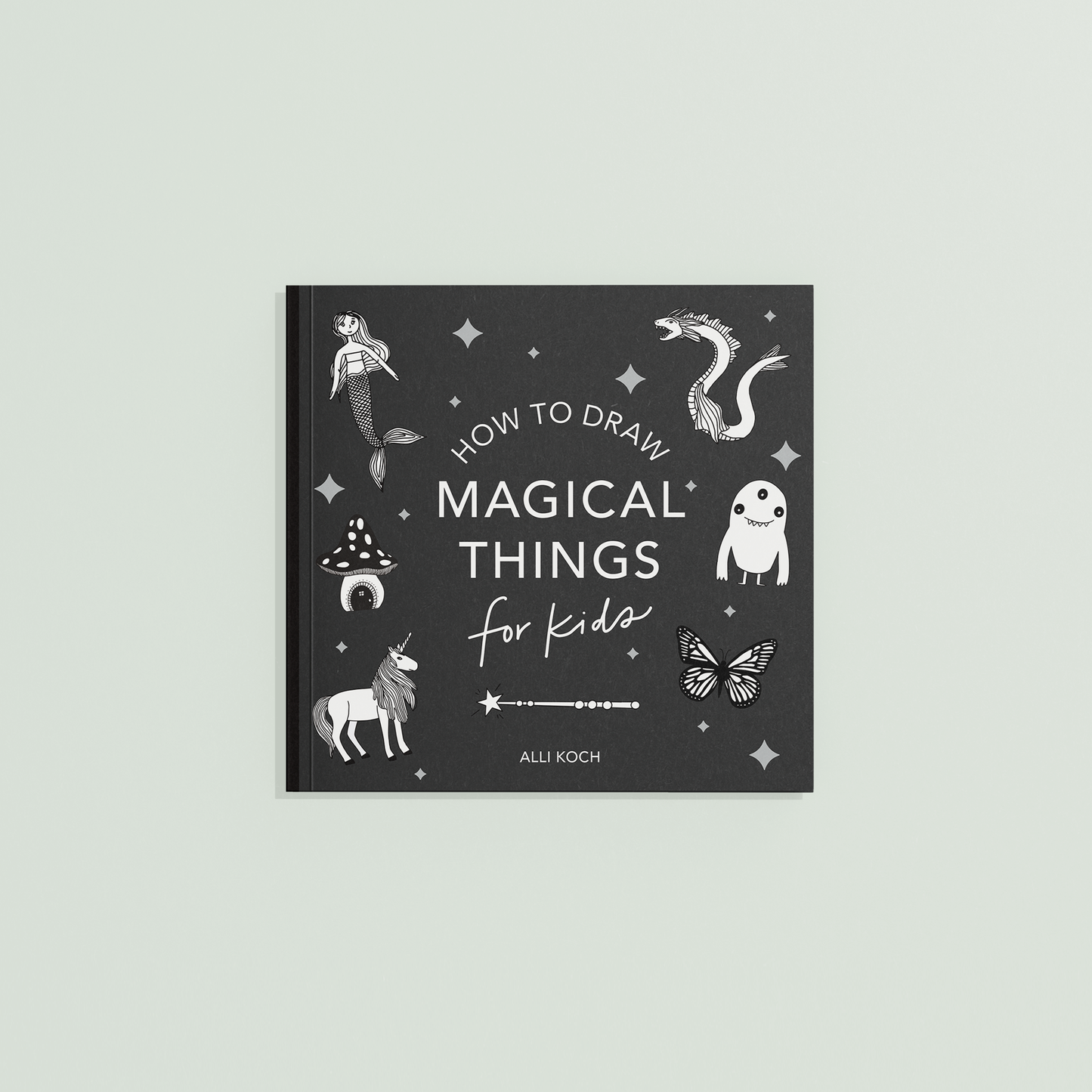 Magical Things: How to Draw Books for Kids, with Unicorns, Dragons, Mermaids, and More [Mini]